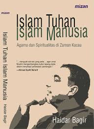 Cover Islam Tuhan,Islam Manusia / Haidar Bagir