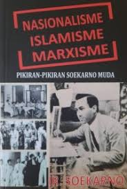 Cover Nasionalisme Islamisme Marxisme / Ir.Soekarno