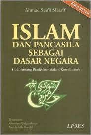 Cover Islam Dan Pancasila Sabagai Dasar Negara / Ahmad Syafii Maarif