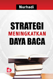 Cover Strategi Meningkatkan Daya Baca / Nurhadi