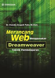 Cover Merancang Web Menggunakan Dreamweaver Teknik Pembelajaran / Dr. Chandra Anugrah Putra M.I.Kom.