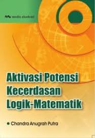 Cover Aktivitas Potensi Kecerdasan Logik-Matematik / Chandra Anugrah Putra