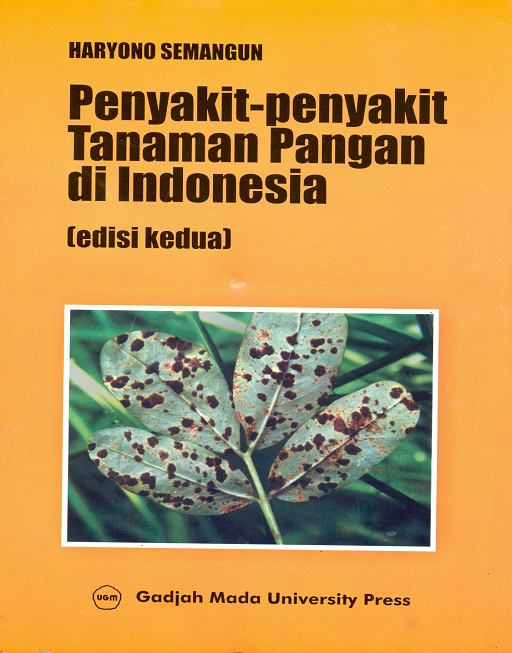 Cover Penyakit-penyakit tanaman pangan di Indonesia :  - / Haryono Semangun