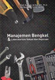 Cover Manajemen Bengkel & Labolatorium Vokasi dan Kejuruan / Sukardi