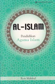 Cover Al-Islam Pendidikan Agama Islam / Rois Mahfud