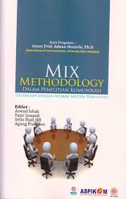 Cover Mix Methodolody dalam Penelitian Komunikasi / Sunarto