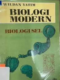 Cover Biologi Modern Biologi Sel / Wildan Yatim