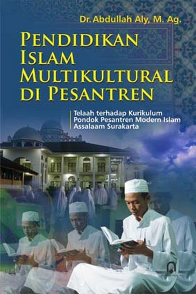 Cover Pendidikan islam multikultural di pesantren :  - / Abdullah Aly