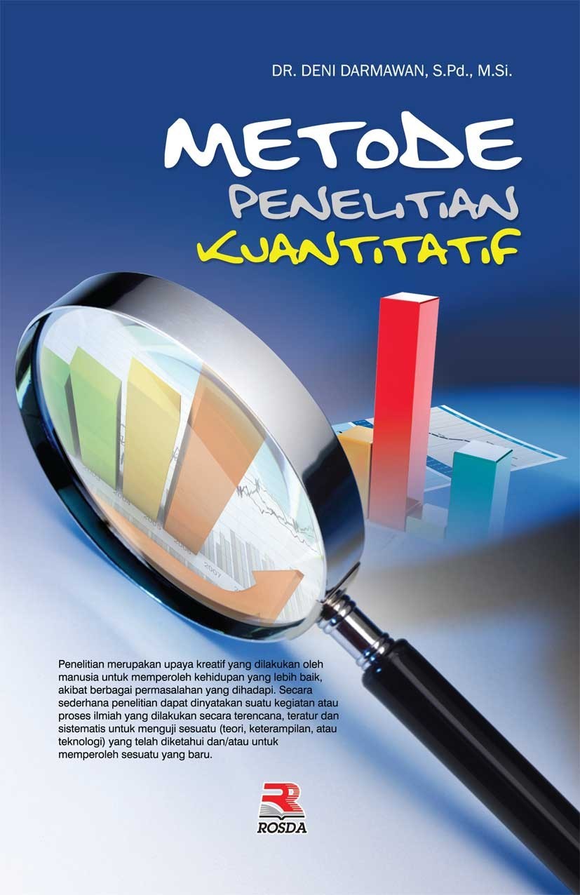 Cover Metode Penelitian Kuantitatif :  - / Deni Darmawan