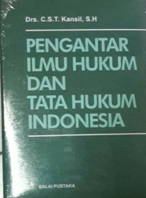 Cover Pengantar Ilmu Hukum dan Tata Hukum Indonesia / Drs. C.S.T. Kansli, S.H