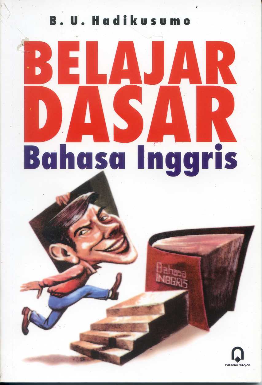 Cover Beajar Dasar Bahasa Inggris / B.U. Hadikusumo