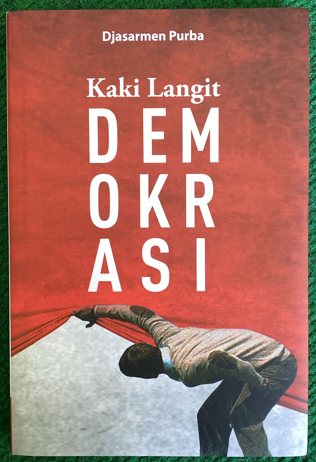 Cover Kaki Langit Demokrasi / Djasarmen Purba