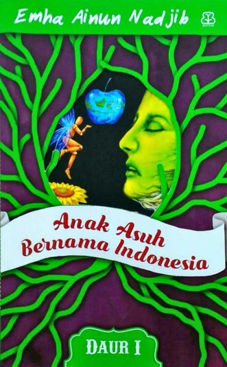 Cover Anak Asuh Bernama Indonesia / Emha Ainun Nadjib