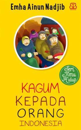 Cover Kagum Kepada Orang Indonesia / Emha Ainun Nadjib