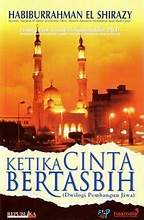 Cover Ketika Cinta Bertasbih Episode 1 :  Dwilogi Pembangun Jiwa / Habiburrahman El Shirazy