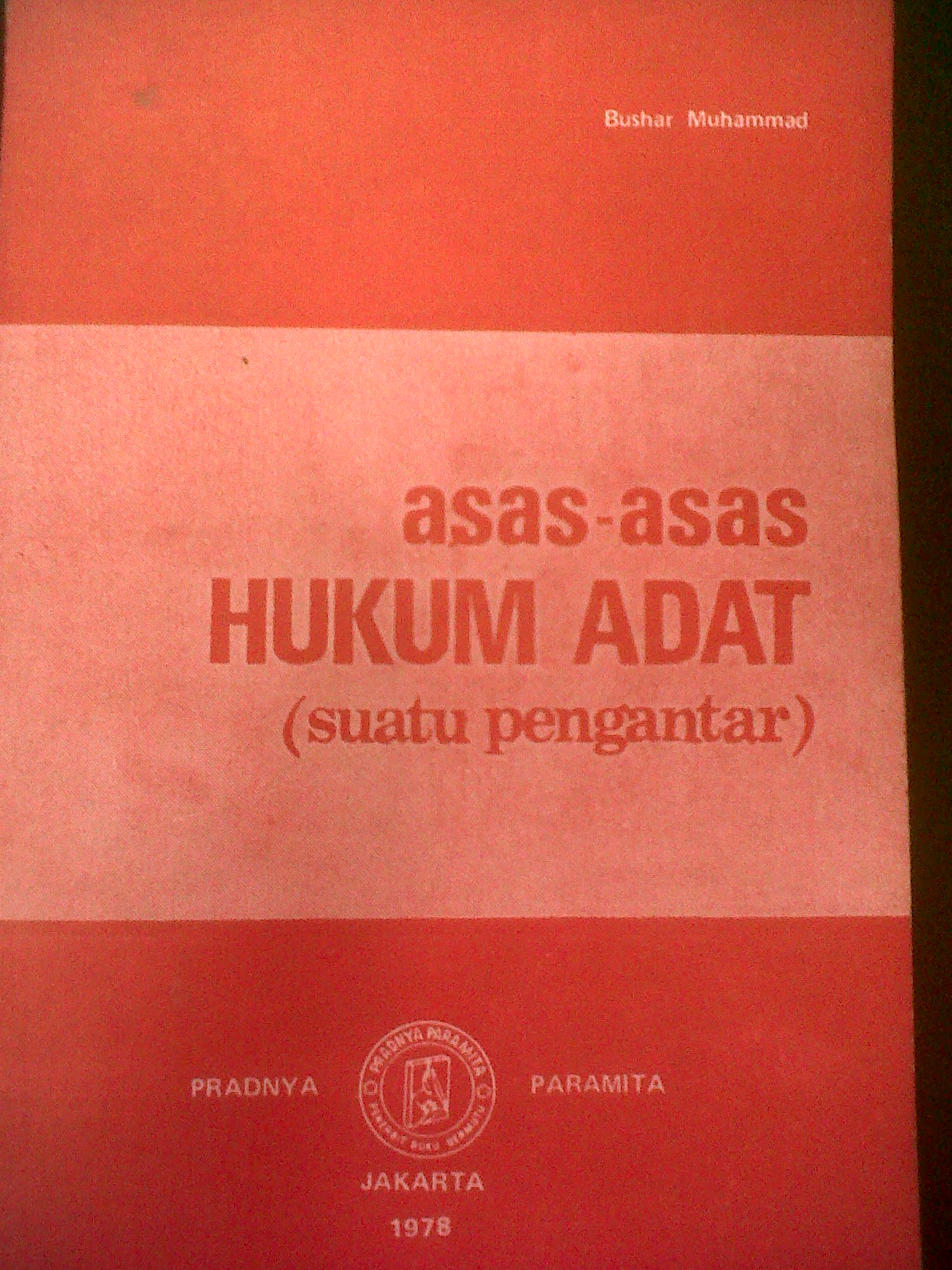 Cover Asas-Asas Hukum Adat (Suatu Pengantar) / Bushar Muhammad