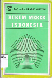 Cover Hukum Merek Indonesia / Prof. Mr. Dr. Sudargo Gautama