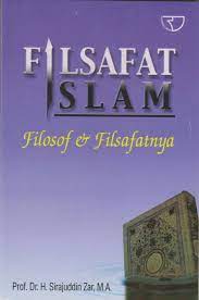 Cover Filsafat Islam Filosof & Filsafatnya :  - / Sirajuddin