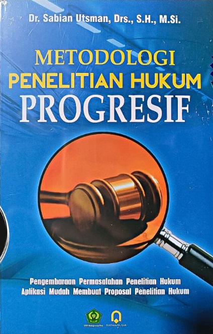 Cover Metodologi Penelitian Hukum Progresif / Dr. Sabian Utsman, Drs., S.H., M.Si