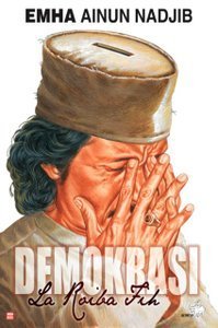 Cover Demokrasi La Roiba Fih / Emha Ainun Nadjib