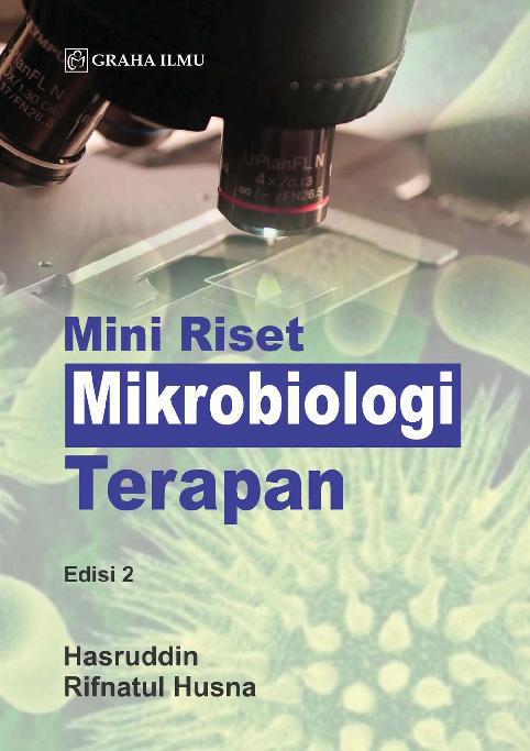 Cover Mini Riset Mikrobiologi Terapan Edisi 2 / Hasruddin; Rifnatul Husna