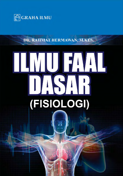 Cover Ilmu Faal Dasar (Fisiologi) / Dr. Rahmat Hermawan, M. Kes.