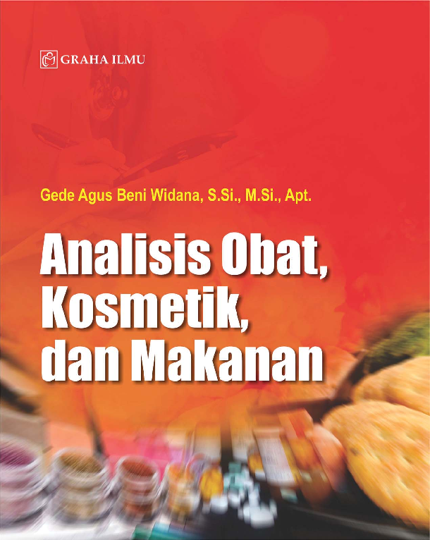 Cover Analisis Obat, Kosmetik, dan Makanan / Gede Agus Beni Widana, S.Si., M.Si.,Apt
